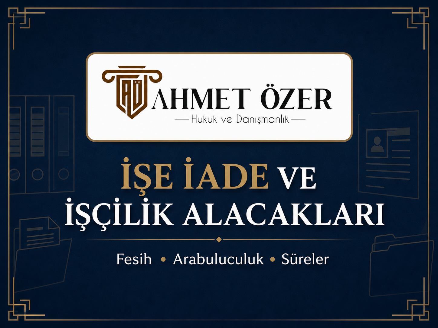 İşten Çıkarıldım: Belgeler, Süreler ve İlk Adımlar kapak görseli